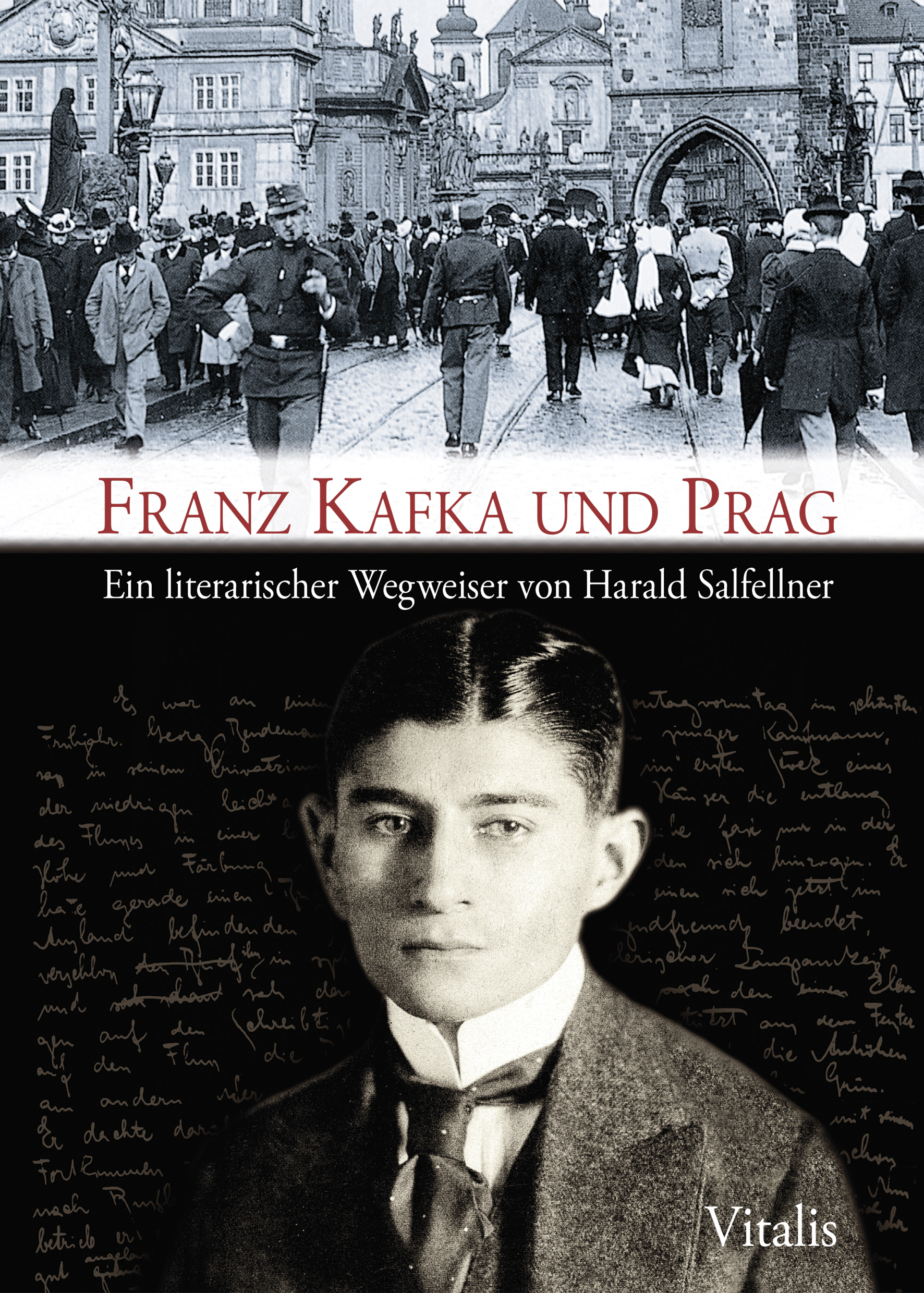 Franz Kafka Und Prag Harald Salfellnerpavel Cinkpablo Grosschmid